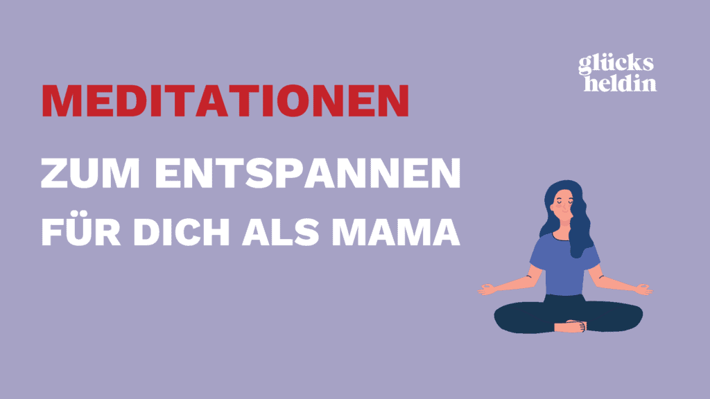 Meditationen für Mütter